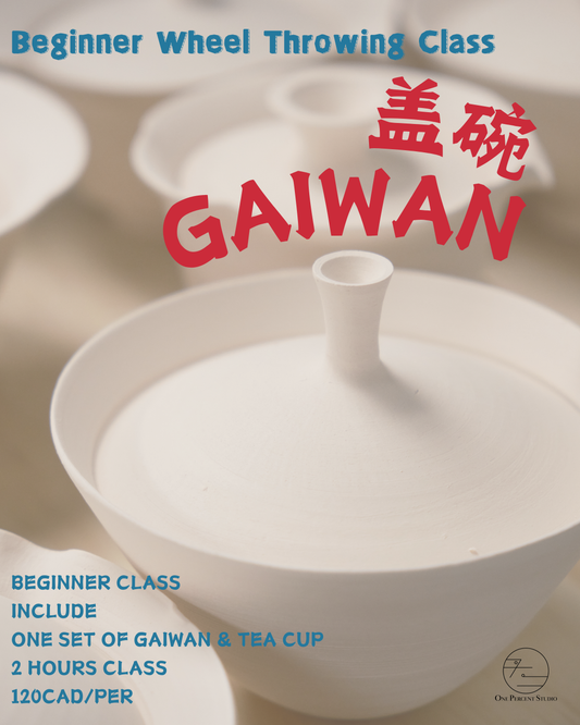 Availability begins on January 9th!! Gaiwan（盖碗）Making Class